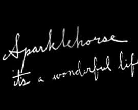 It'saWonderfulLife:Sparklehorse