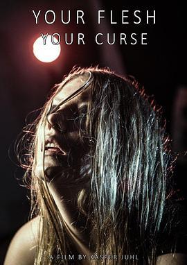 YourFlesh,YourCurse