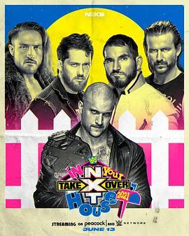NXT接管大赛：摔角到你家2021
