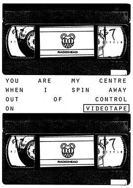 Radiohead:Videotape