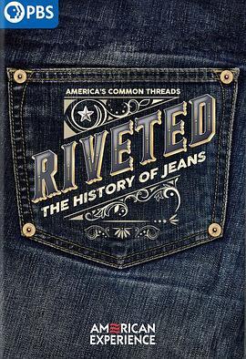 Riveted:TheHistoryofJeans