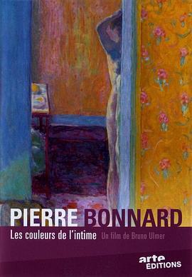 PierreBonnard.Lescouleursdel'intime