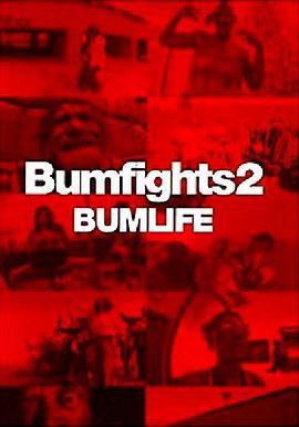 Bumfights2:Bumlife