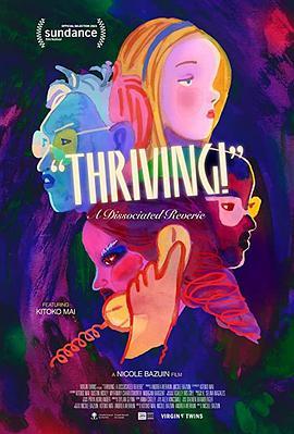 Thriving:ADissociatedReverie