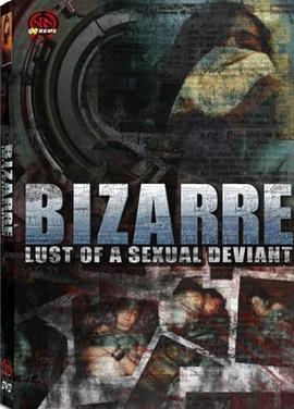 BizarreLustofaSexualDeviant