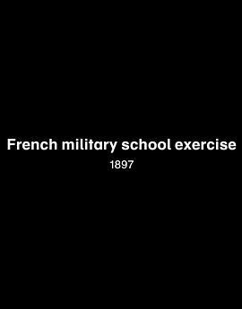 FrenchMilitarySchoolExercise