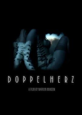 DOPPELHERZ-AFilmByMarilynManson