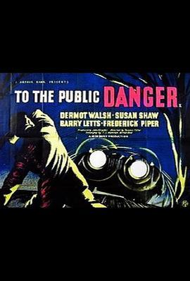 TothePublicDanger