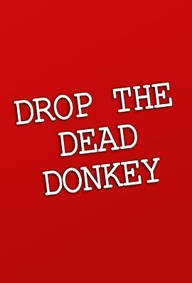 DroptheDeadDonkey