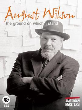 AugustWilson:TheGroundonWhichIStand